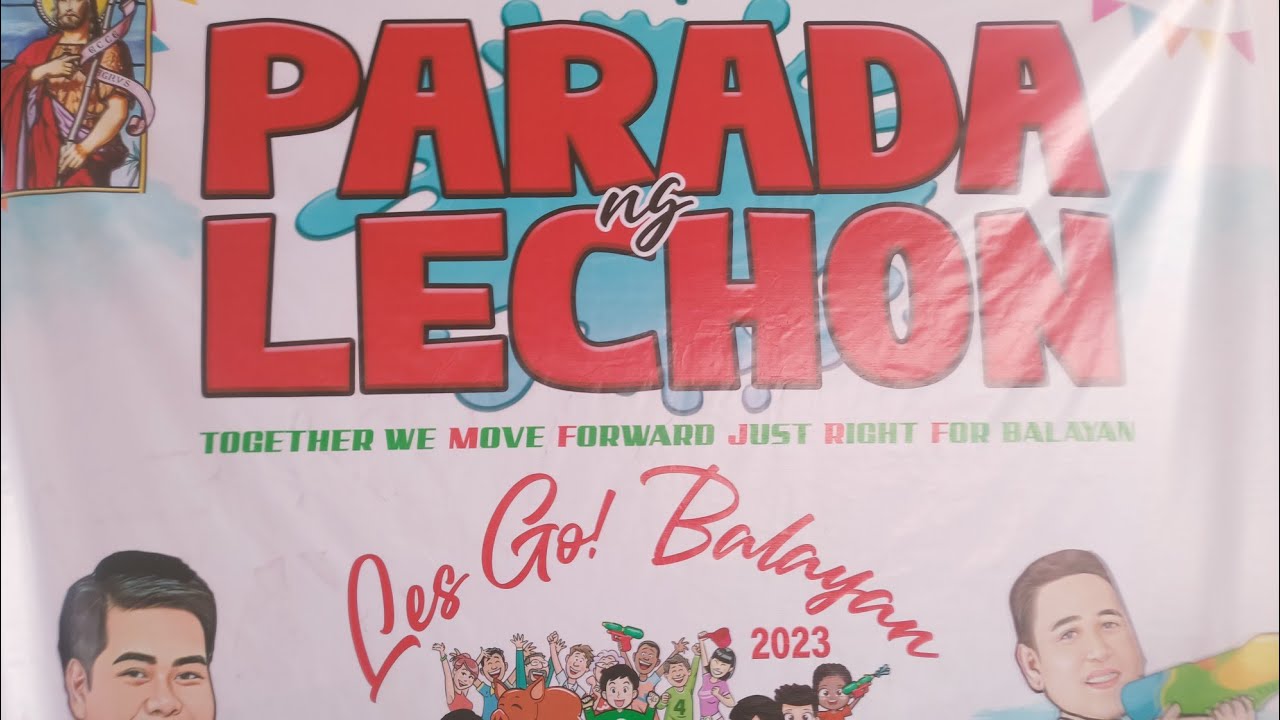 Parada ng mga Lechon at Basaan sa Balayan Batangas / June 24, 2023