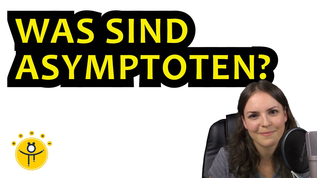 ASYMPTOTEN einfach erklärt