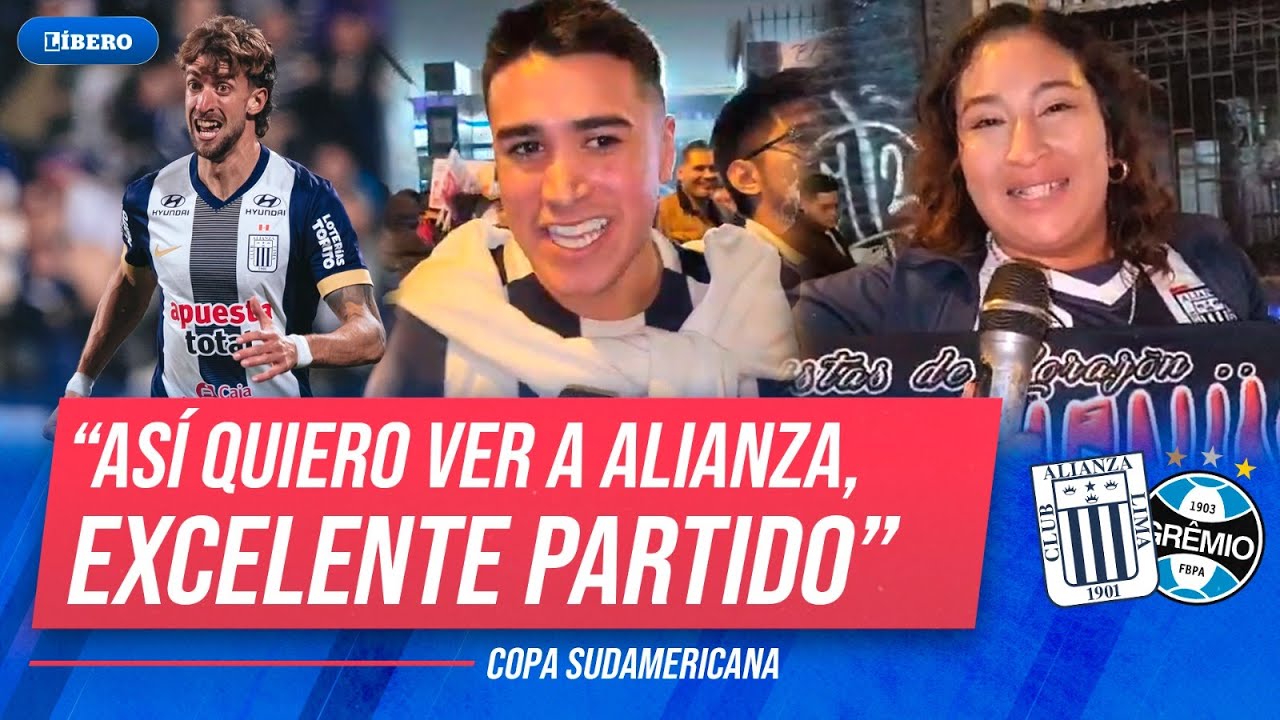 ALIANZA LIMA 2-0 GREMIO: Hinchas celebran triunfazo en Matute por la Copa Sudamericana| L&iacute;bero