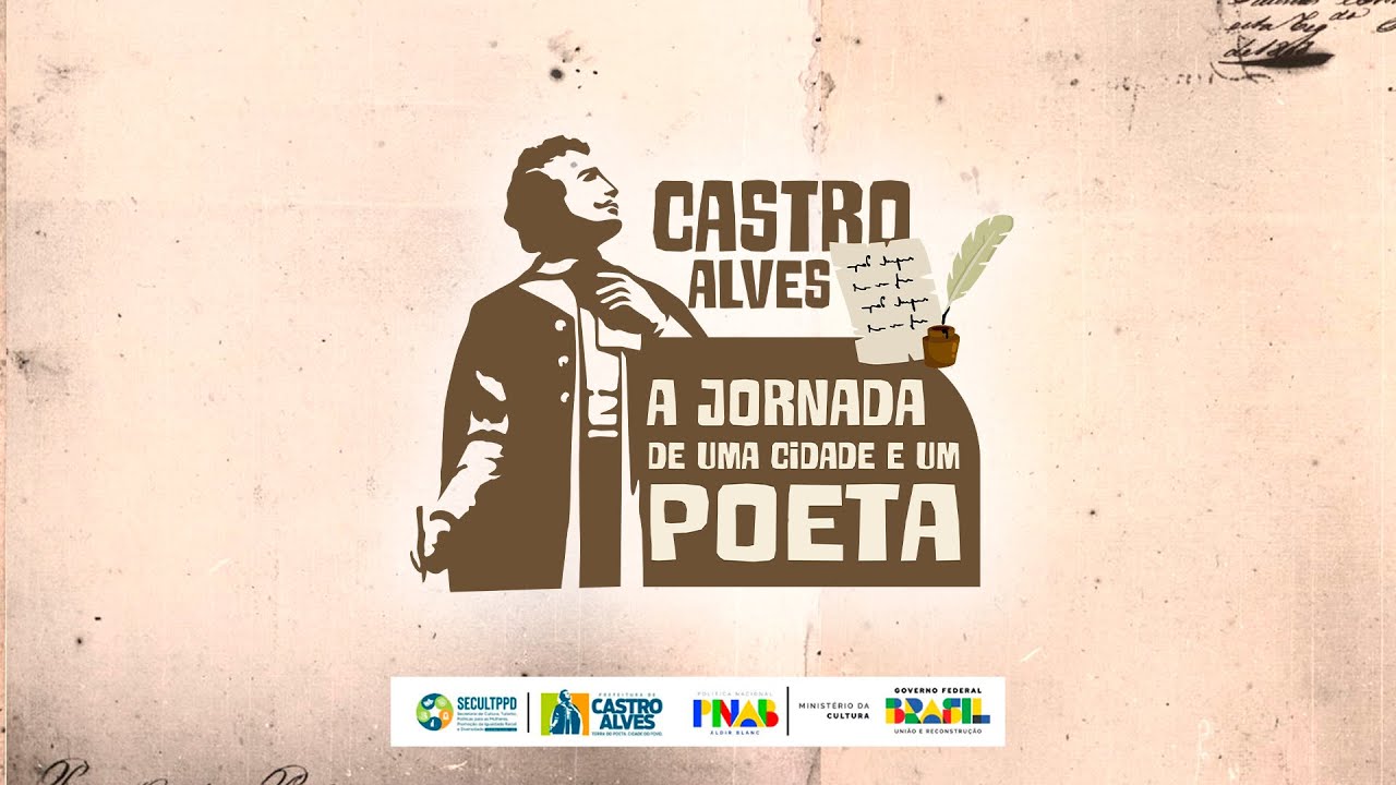 Documentário: Castro Alves - A Jornada de uma Cidade e um Poeta