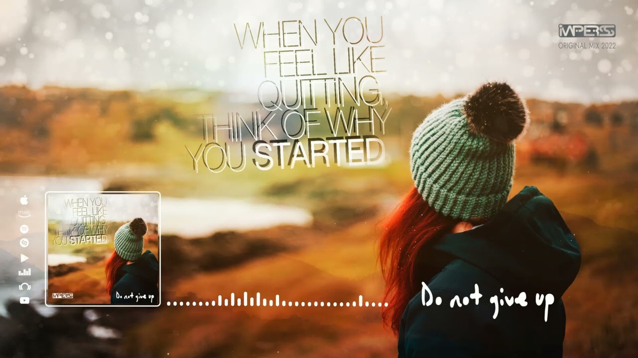 Do Not Give Up @ Imperss Music (Original Mix)