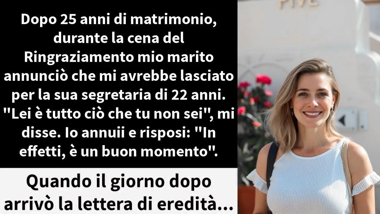 Dopo 25 anni di matrimonio, durante la cena del Ringraziamento mio marito annunciò che mi avrebbe