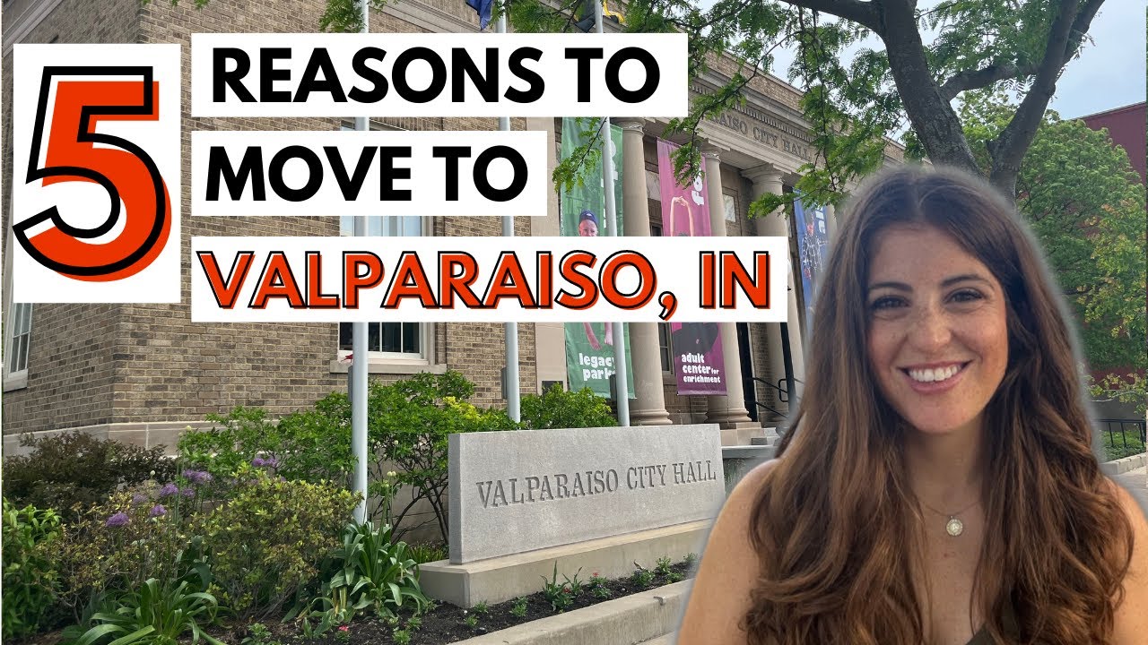 Moving to Valparaiso Indiana