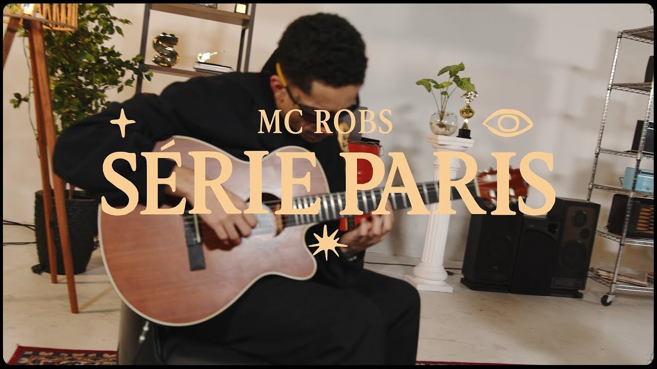MC Robs - Série Paris [Faixa 2 - ÚNICO]