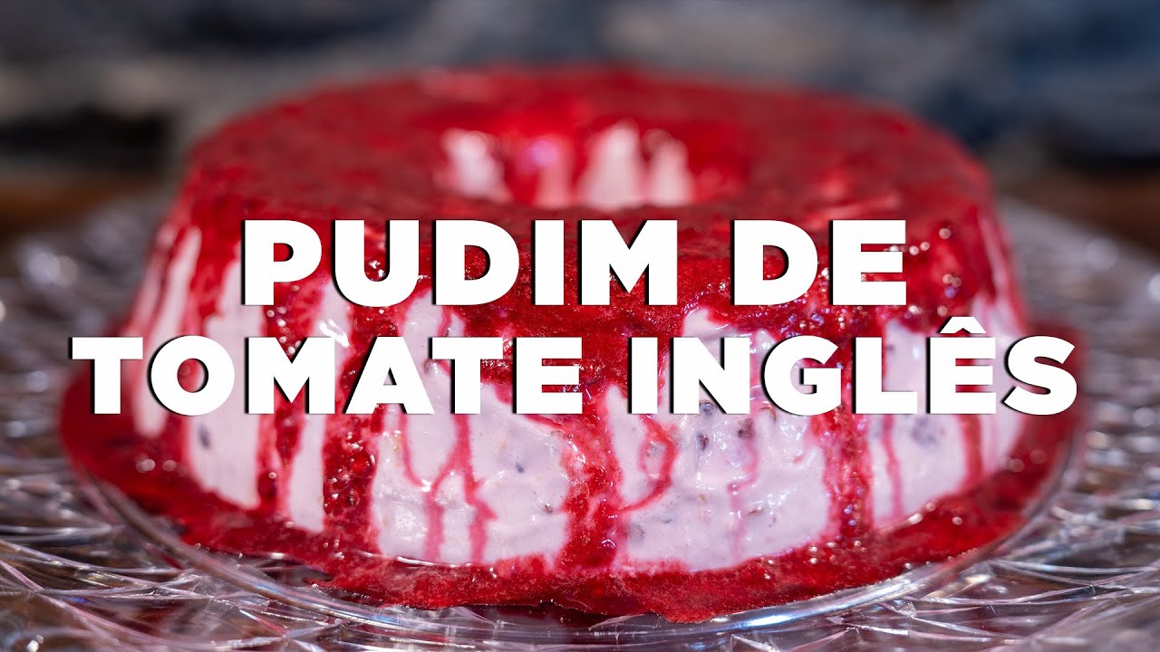 Pudim Tomate Inglês