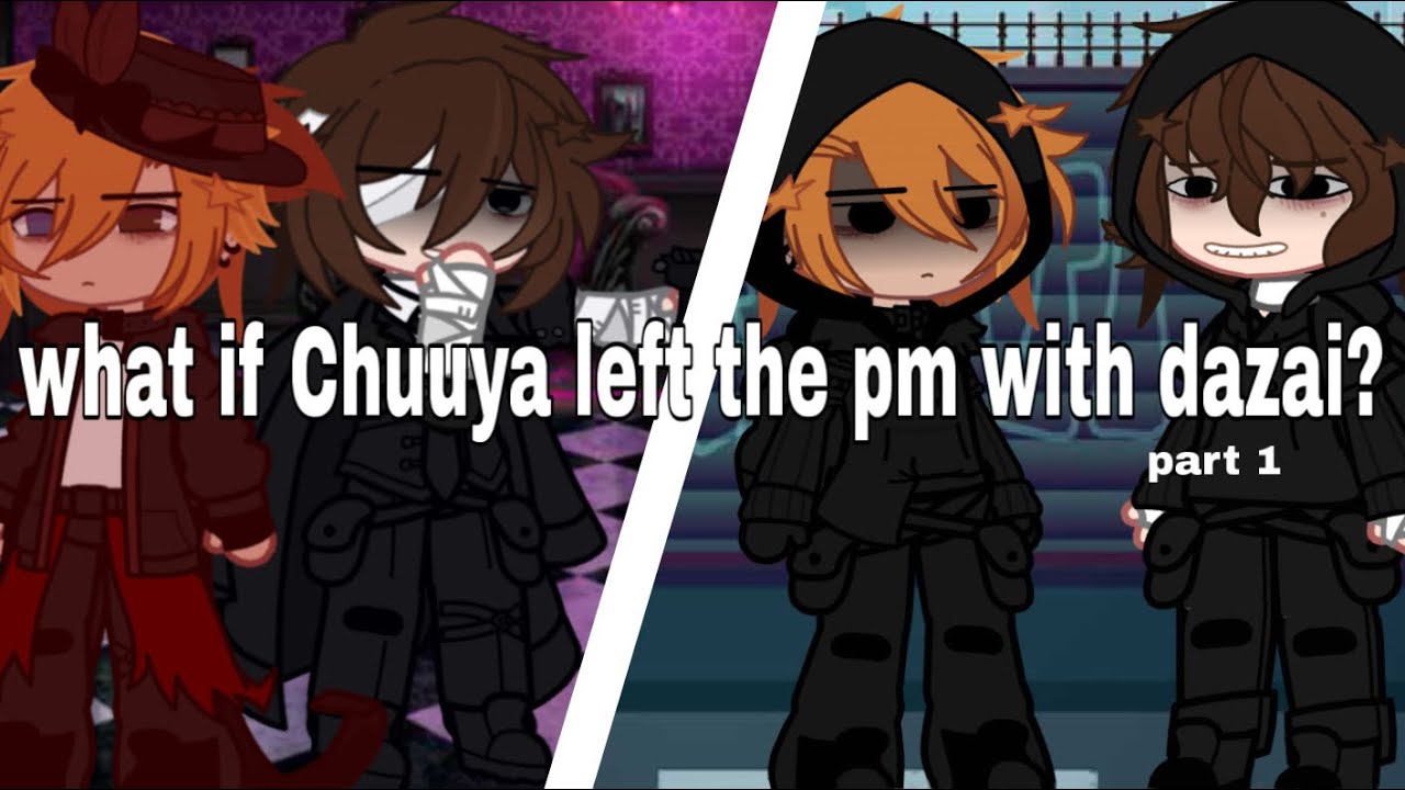 ✦ ︴what if Chuuya left the pm with dazai?  | Part 1 | (my au) 