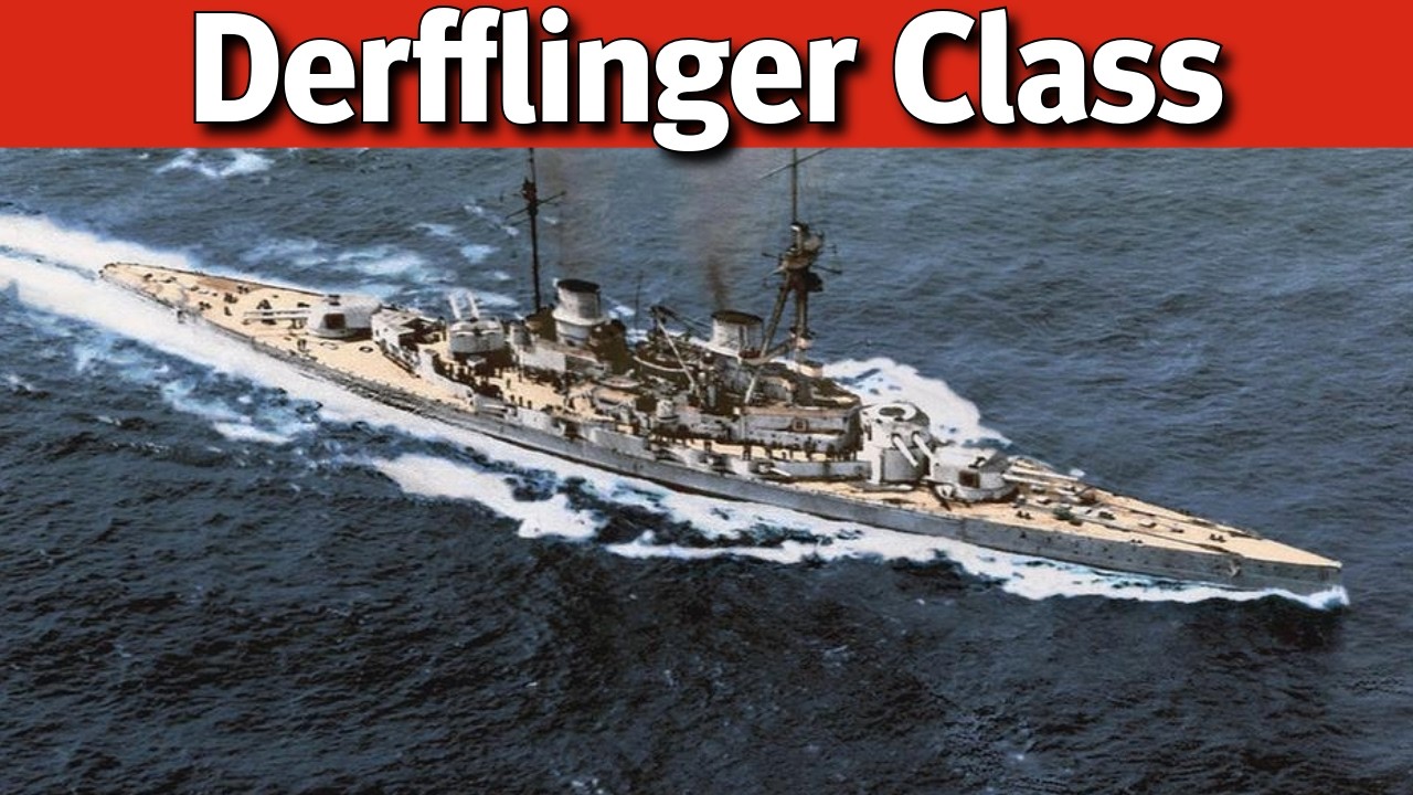 The Best German Battlecruisers: Derfflinger Class