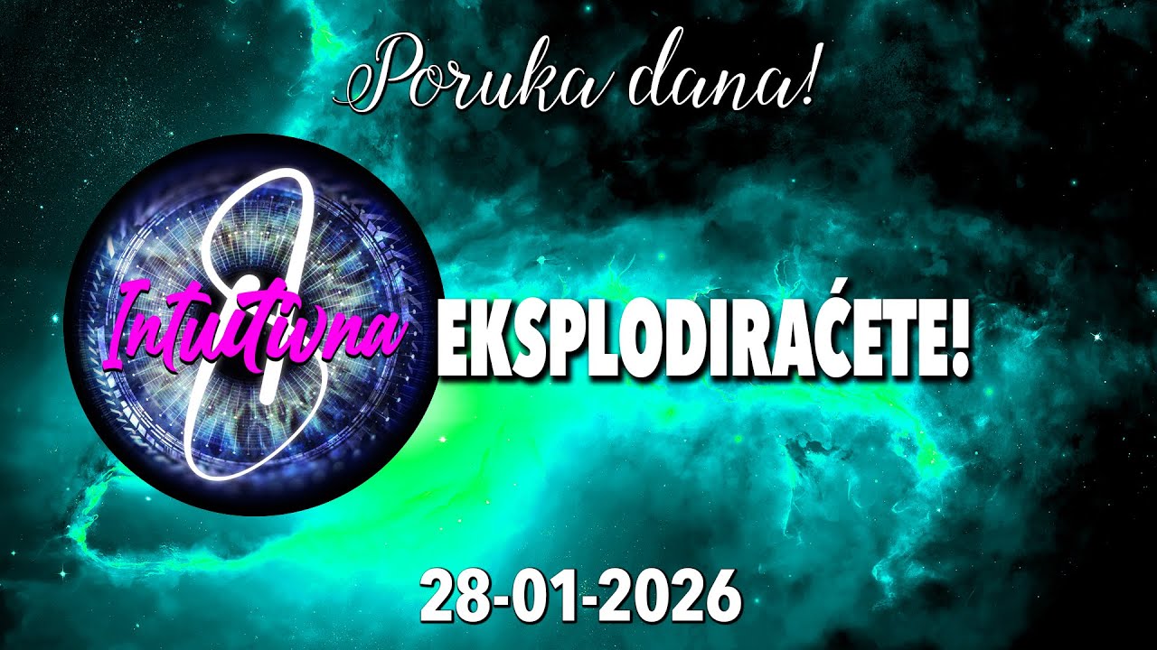 📩EKSPLODIRAĆETE!📩28.01.2026.🌟 Tarot citanje 🔮  @Intuitivna8
