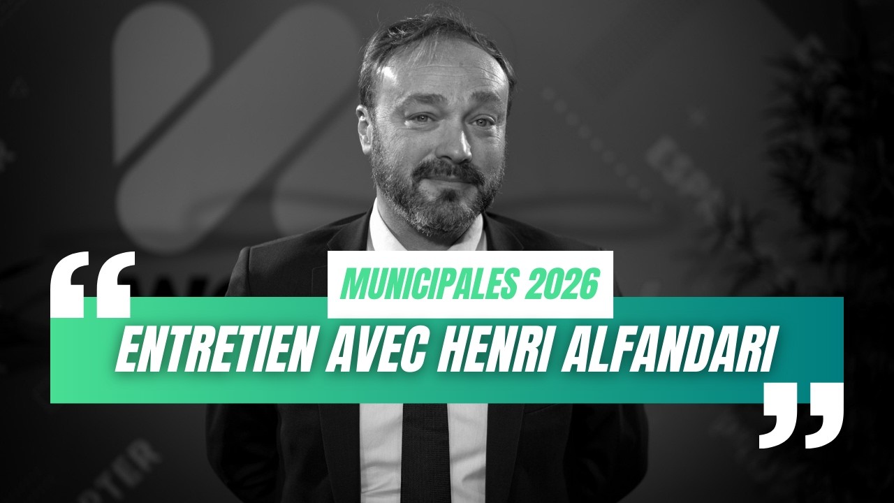 Municipales 2026 : Entretien avec Henri Alfandari