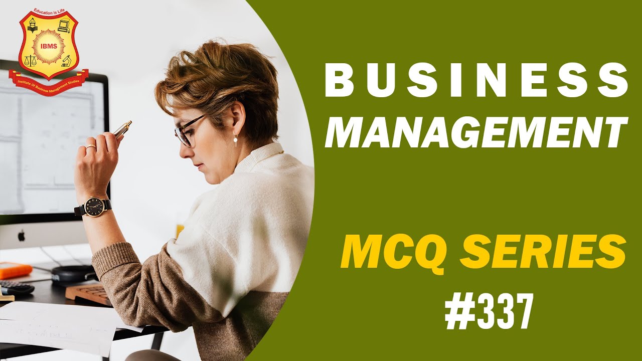 MCQ on Business Policy & Project  IBMS Series 337