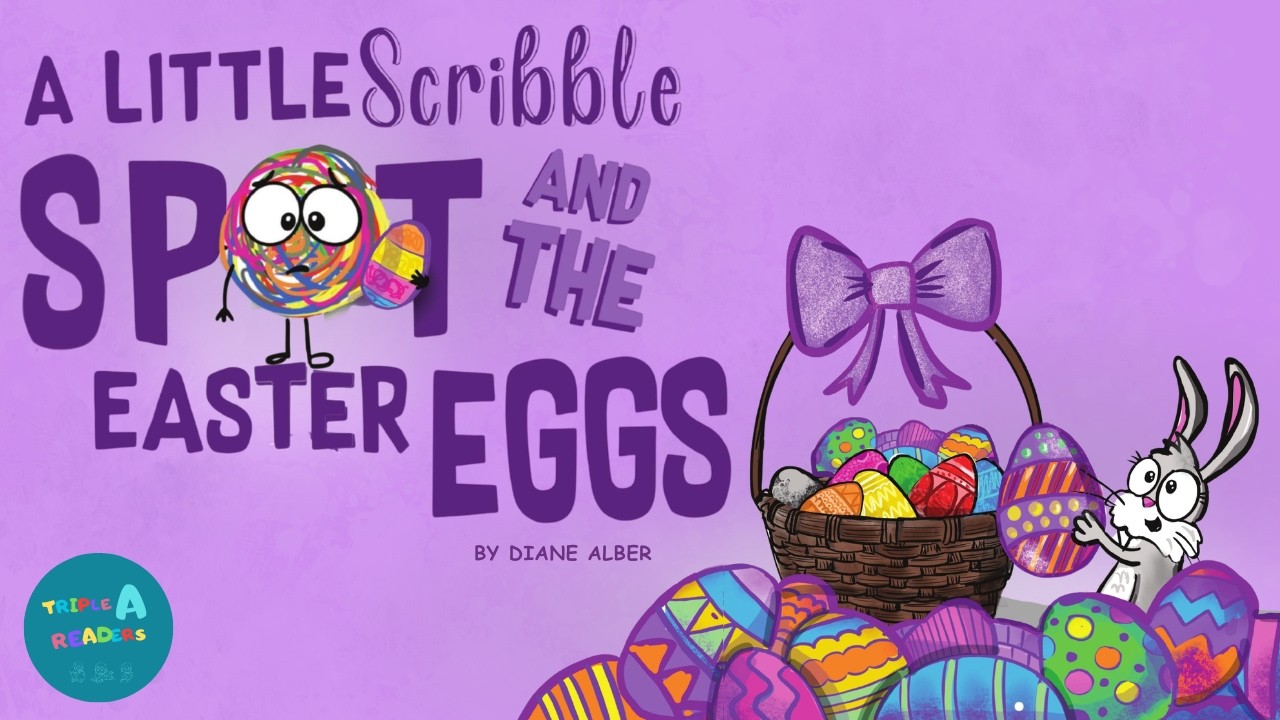 📚 Kids Read-Aloud Book 📚 A Little Scribble SPOT And The Easter Eggs by Diane Alber