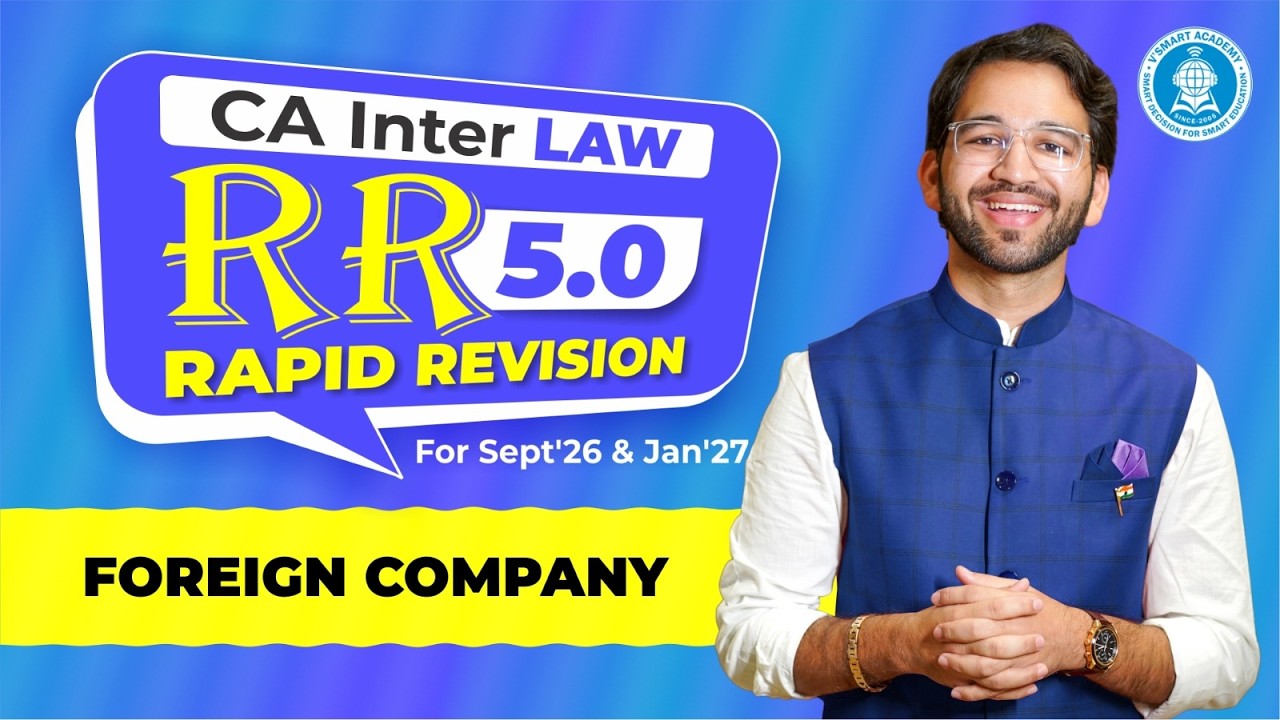 11 Foreign Company Companies Incorporated Outside India Rapid Revision CA Inter Law May'26 & Sept'26