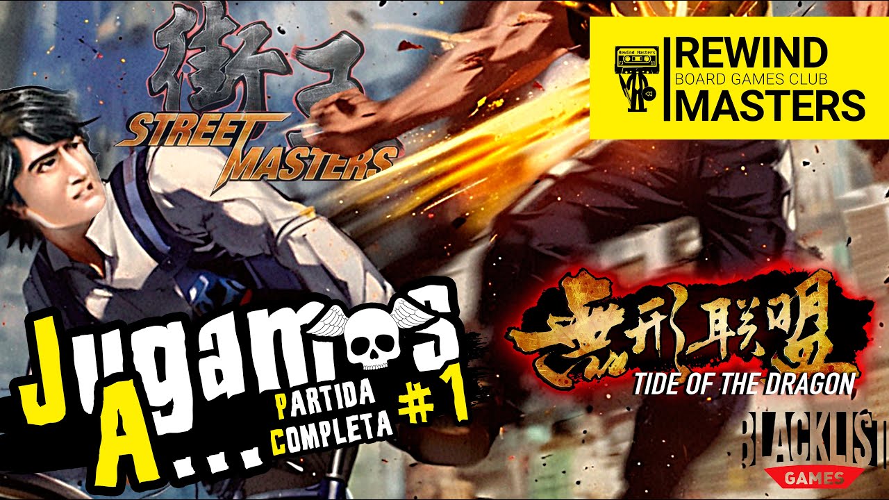 Jugamos a - STREET MASTERS | TIDE OF THE DRAGON | STORY MISSION #1