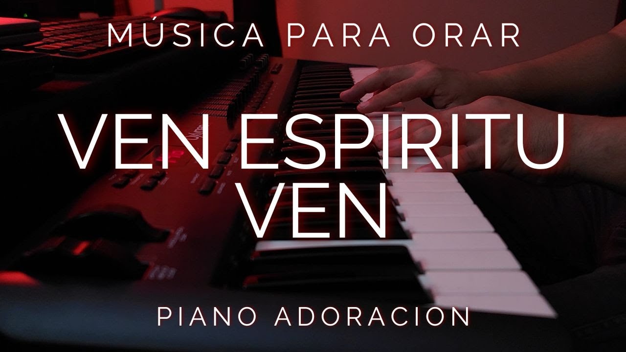 1 HORA MUSICA PARA ORAR Y MEDITAR - SIN ANUNCIOS INTERMEDIOS - VEN ESPIRITU VEN