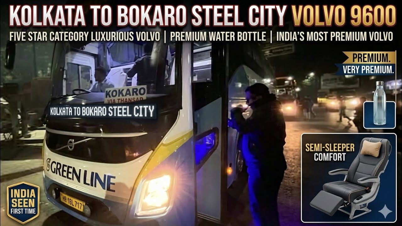 Kolkata to Bokaro Greenline Volvo ￼ 9600 B8R semi sleeper multiaxle