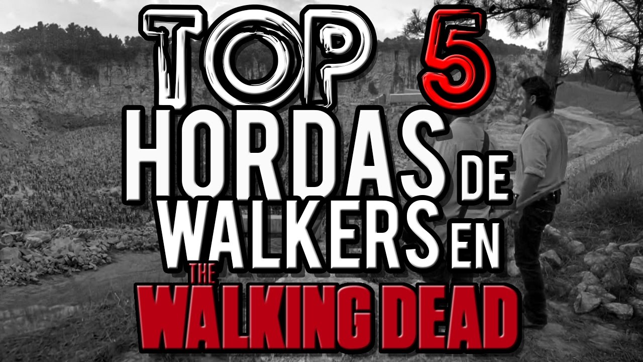 Top 5: Hordas de Caminantes en The Walking Deadᴴᴰ
