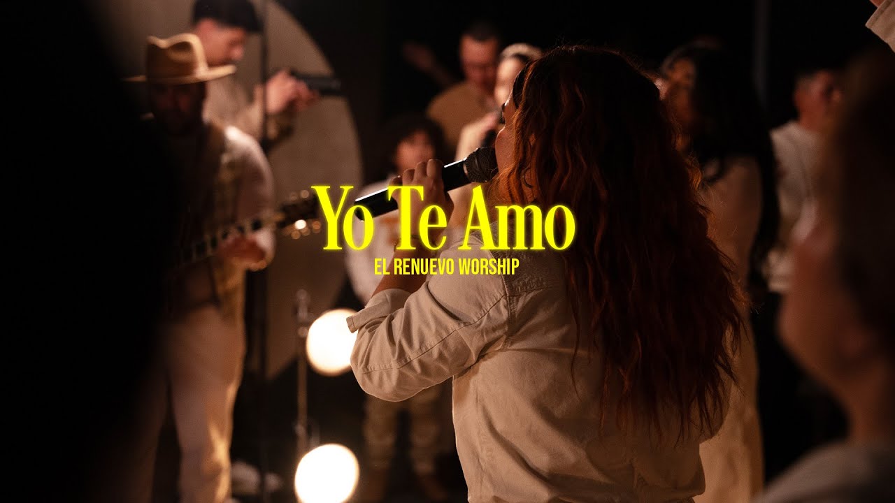 YO TE AMO - EL RENUEVO WORSHIP (TOMA TU LUGAR & UPPERROOM) COVER