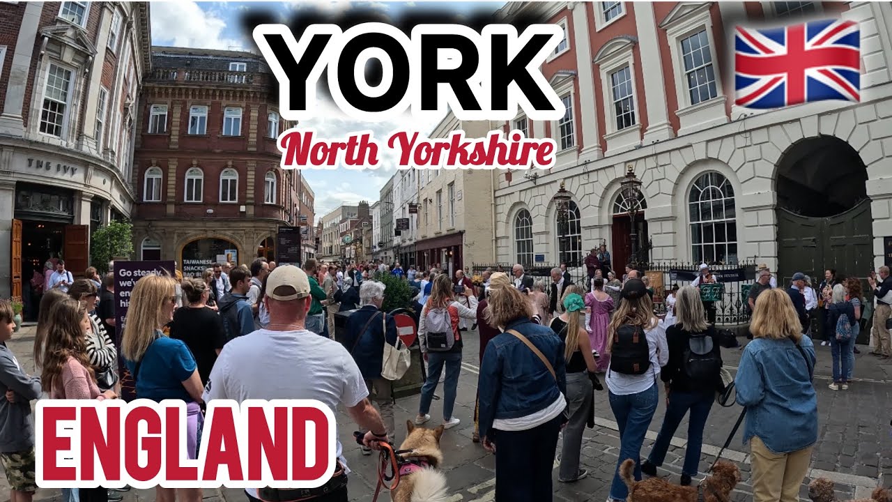 York Summer Walking Tour 2025, N Y England🇬🇧