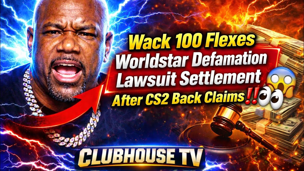 🧨Wack 100 Flexes Worldstar Settlement After CS2 Back Claims —I Gave That Ish To R Ann B‼️👀
