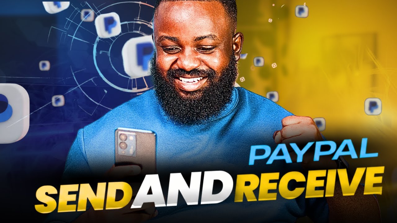 How To Create A PAYPAL Account in Nigeria: Send & Receive Funds