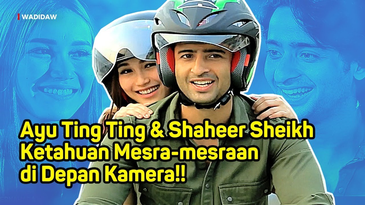 Ayu Ting Ting & Shaheer Sheikh Ketahuan Mesra-mesraan di Depan Kamera!! | Wadidaw | Eps 49