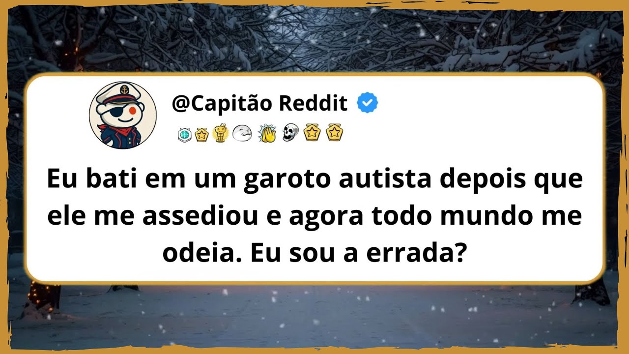 Eu bati em um garoto autista depois que ele me assediou, agora todo mundo me odeia. Eu sou a errada?