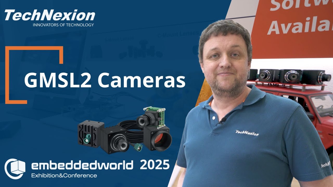 TechNexion GMSL2 Cameras for Embedded Vision | Live Demo @ Embedded World 2025