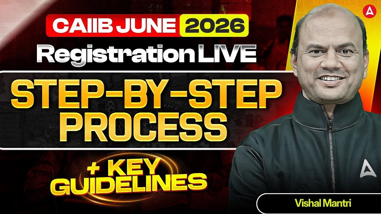CAIIB June 2026 Registration is Live 🔴 | CAIIB June 2026 Complete Registration Process