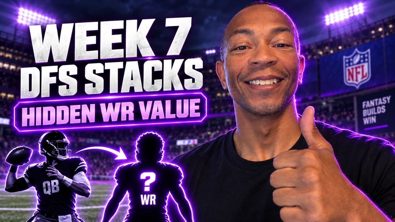 NFL Week 7 DFS: My FAVORITE Stacks + a HIDDEN WR Value Play!