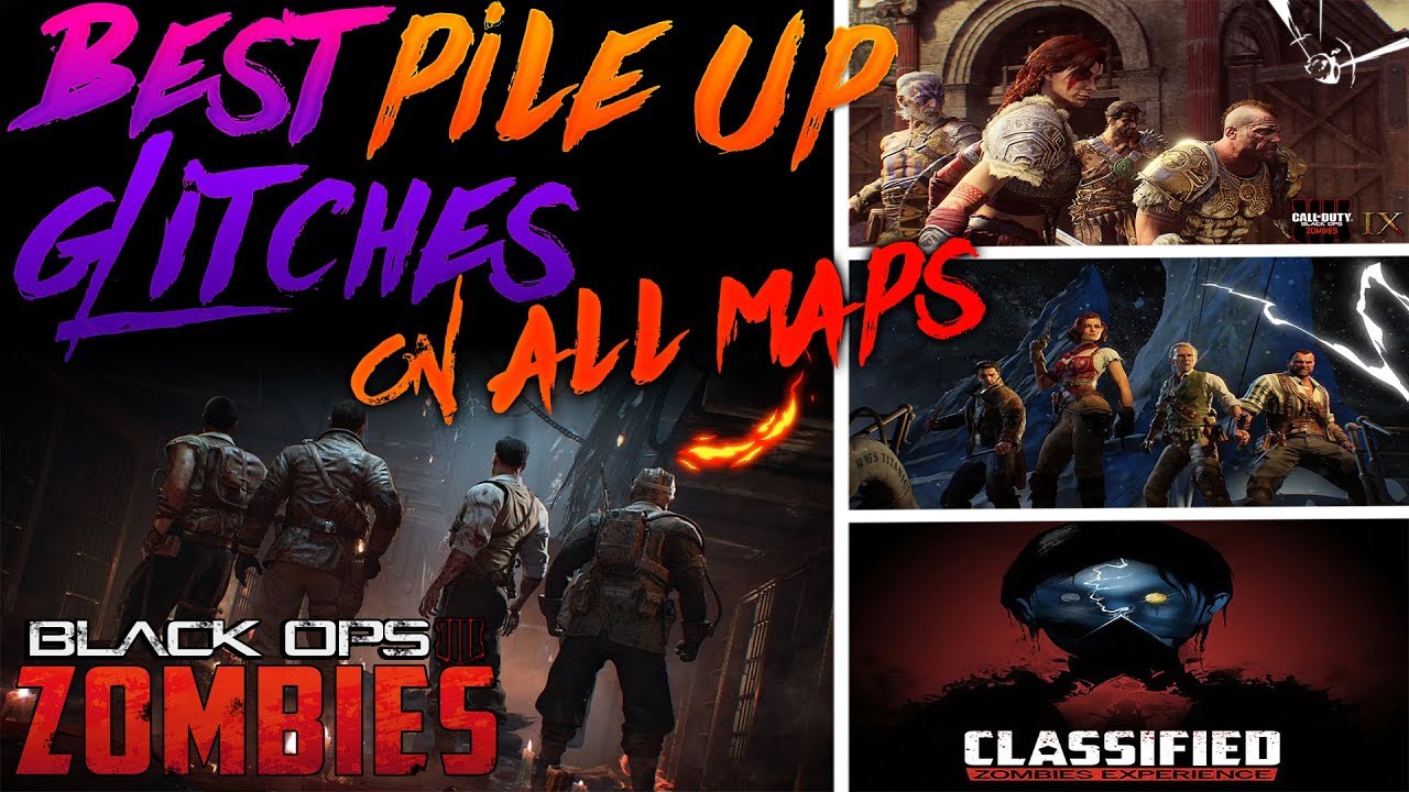 BO4 GLITCHES: BEST PILE UP GLITCHES WORKING ON ALL ZOMBIES MAPS! BOTD/VOD/Classified/IX Glitches