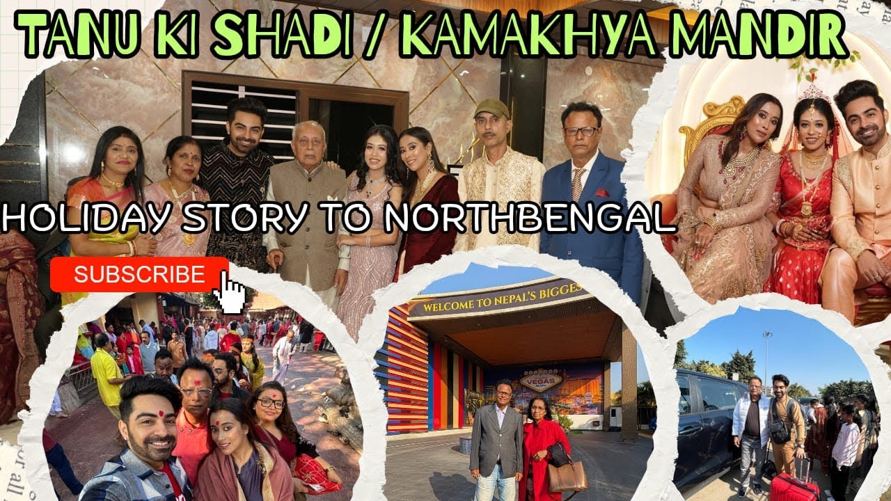 KAMAKHYA DARSHAN / TANU KI SHADI / CASINO VEGAS❤️ Family tour ❤️# Hometown