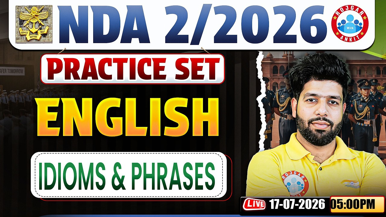 NDA English : Idioms & Phrases | NDA English Practice Set - 05 | English For NDA 2 2026 By Anuj Sir
