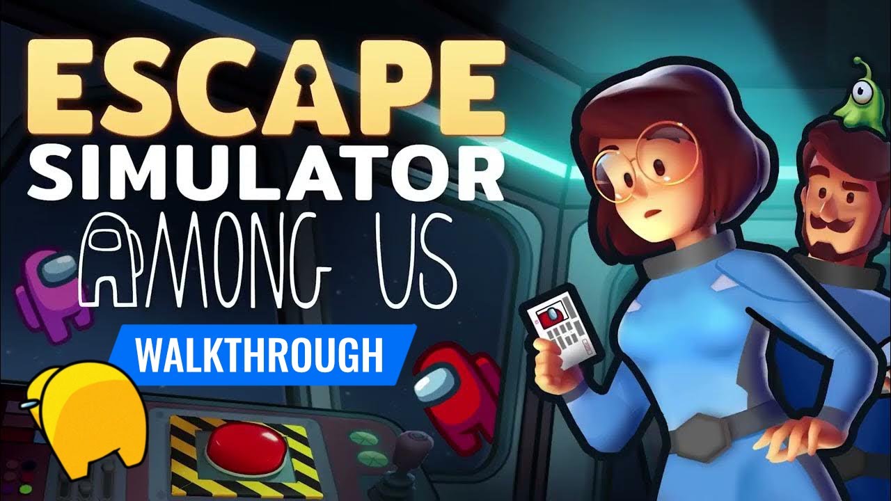 Escape Simulator: AMONG US - No Commentary Walkthrough