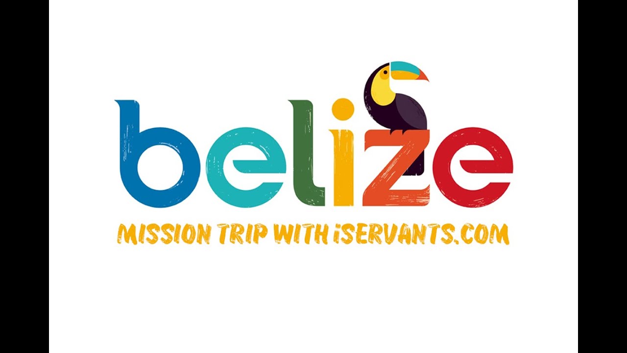 Belize Mission Promo - 7 Minute Version