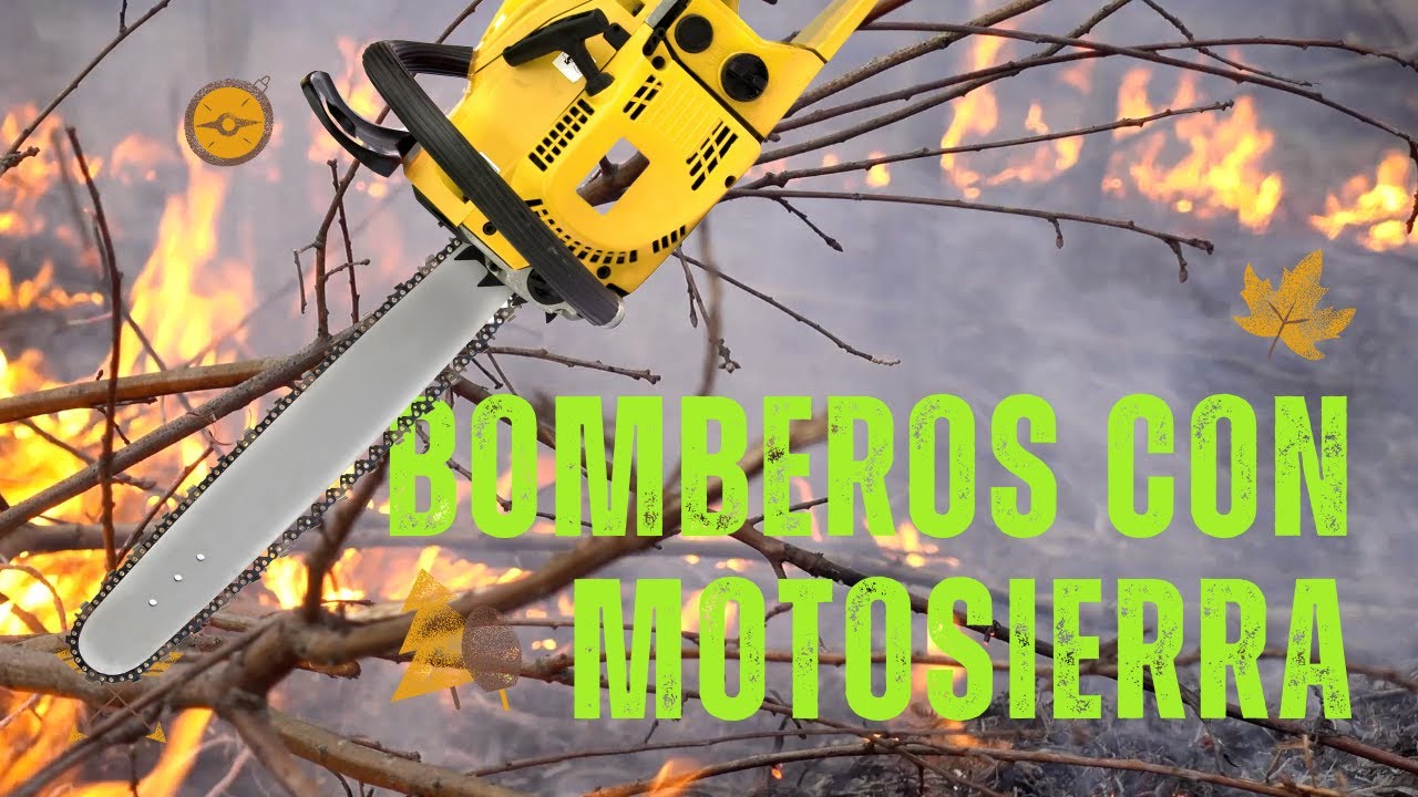 (Cap&iacute;tulo 5) Bombero forestal motoserrista