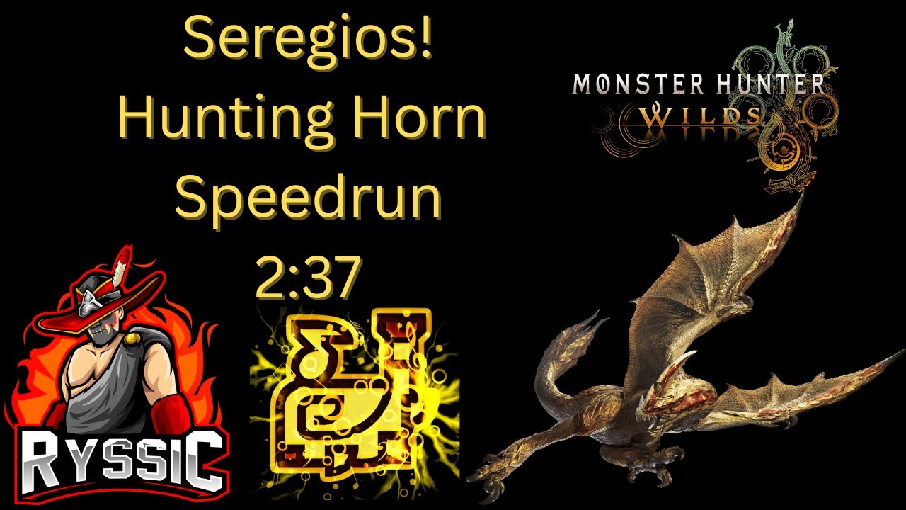 SEREGIOS IS HERE! Hunting Horn Speedrun 