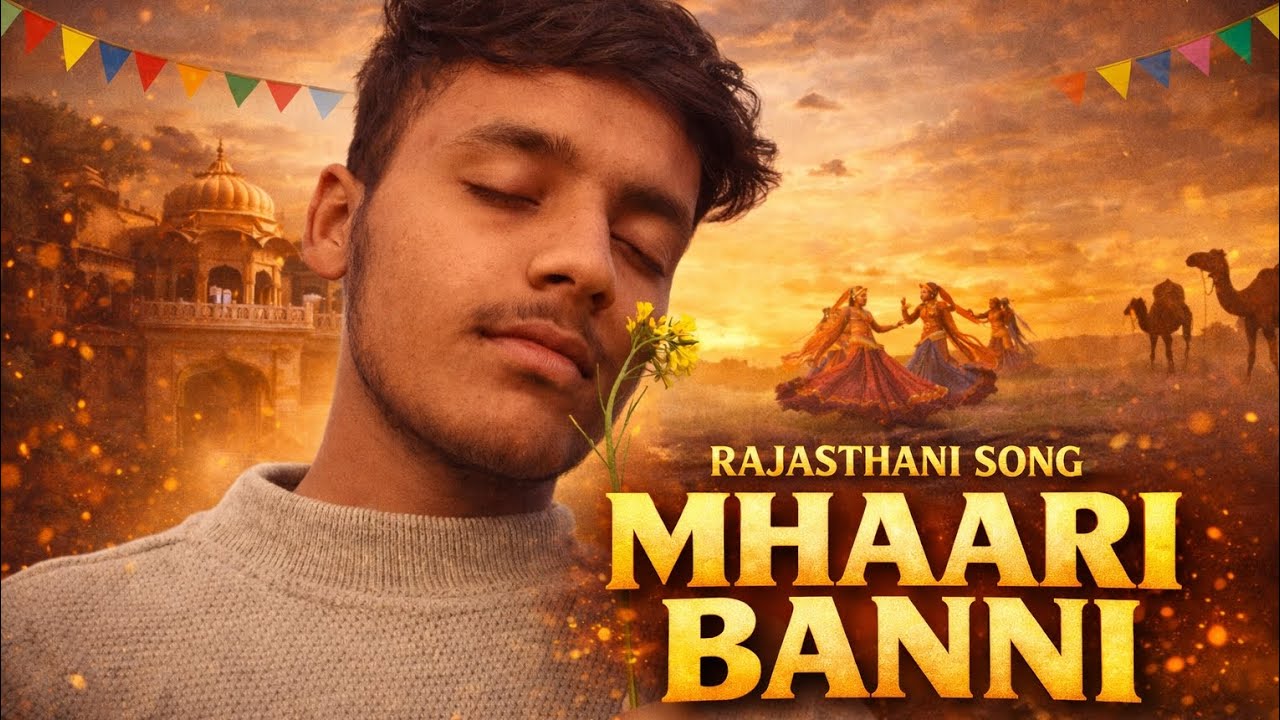 MHAARI BANNI SA || BEST RAJSTHANI SONG 2026 ANKIT MEENA