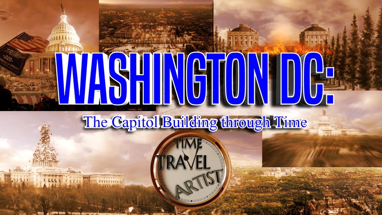 Washington DC: The Capitol Building Through Time (2021-1814)