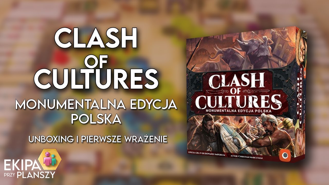 Clash of Cultures od Portal Games - Unboxing i pierwsze wrażenie.