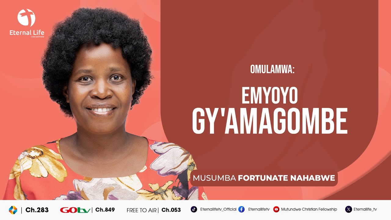BW'OMUSABA AWULIRA NE MUSUMBA FORTUNATE NAHABWE | EMYOYO GY'EMAGOMBE
