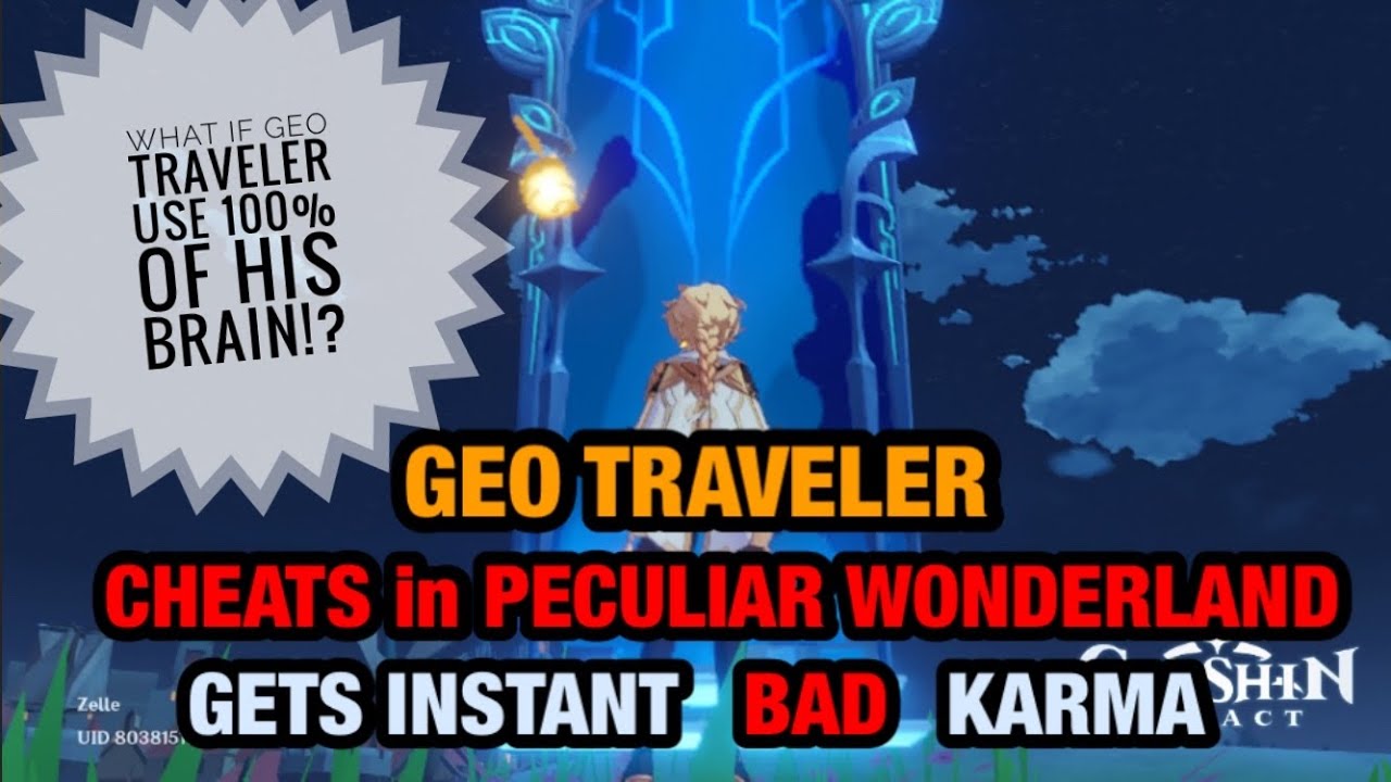 What if Geo Traveler use 100% of his brain in Peculiar Wonderland!? | Genshin Impact