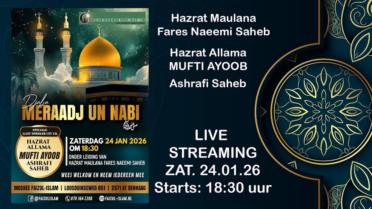 Meraadj Un Nabi ﷺ Djalsa 2026 - Hazrat Allama Mufti Ayoob Ashrafi Saheb