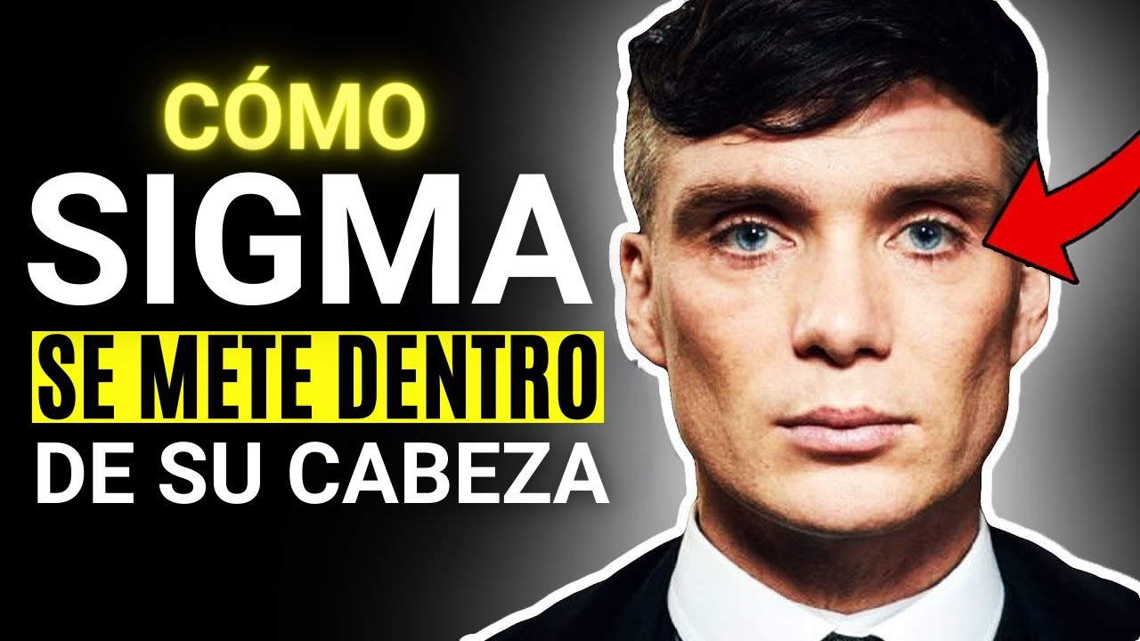 7 Maneras En Que Los HOMBRES SIGMA Se Meten En La Cabeza De Las MUJERES | Masculinidad de SIGMA MALE
