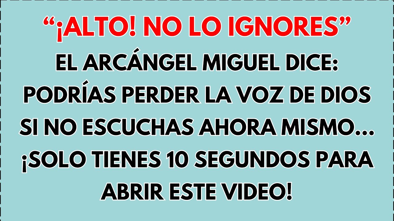 Esto es SERIO 😱 Arcángel Miguel dice que si lo IGNORAS, te ALEJAS de Dios—ALTO YA...