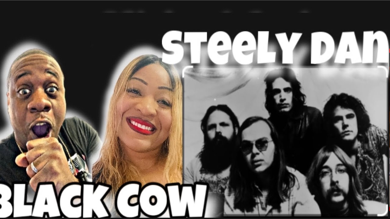 This Rocks!!!  Steely Dan  - Black Cow (Reaction)