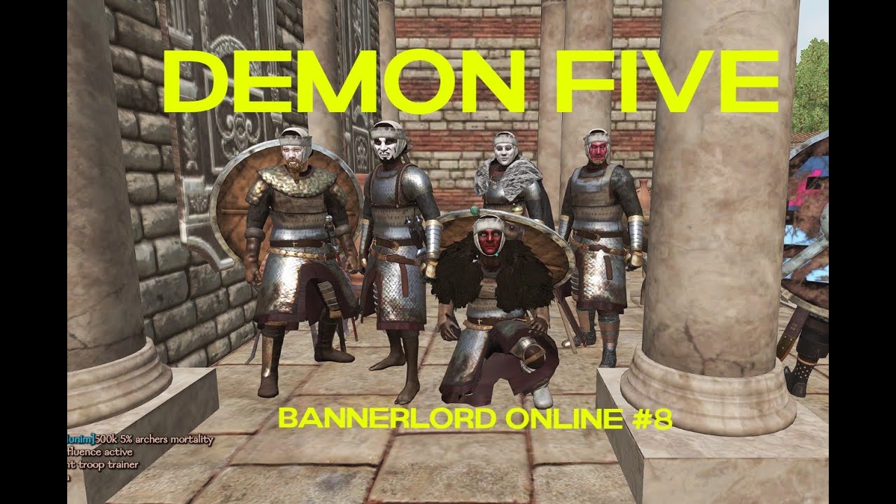 BANNERLORD ONLINE PVP #8 - Demon Five - breaking legs