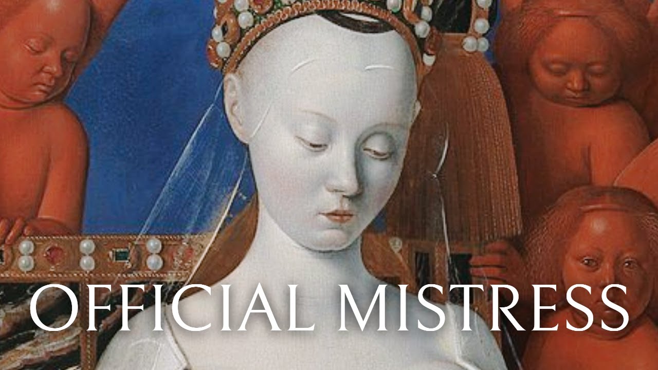 Agnes Sorel - The First OFFICIAL Mistress