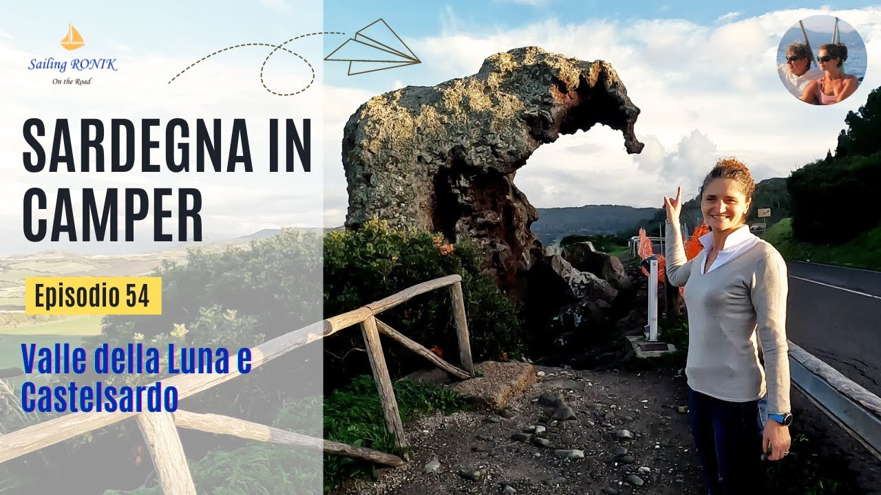 Ep. 54 ON THE ROAD Valle della Luna e Castelsardo - SARDEGNA in CAMPER