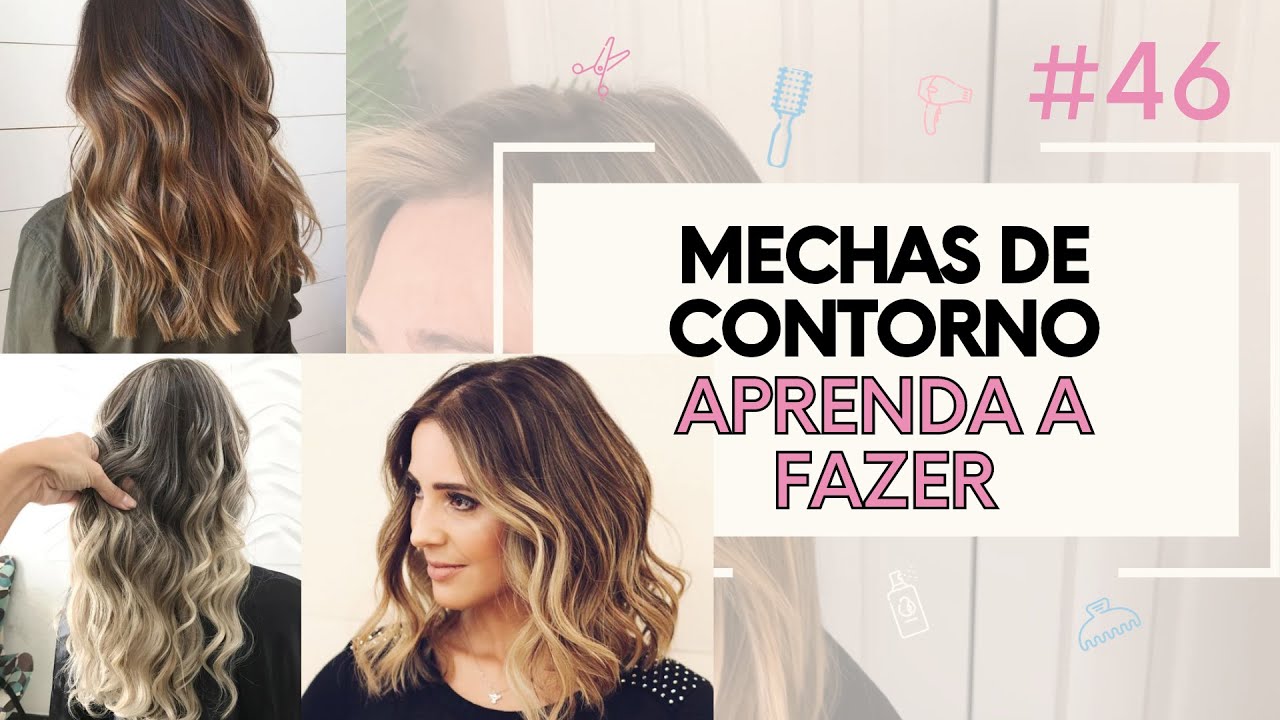 MECHAS DE CONTORNO: APRENDA A FAZER!