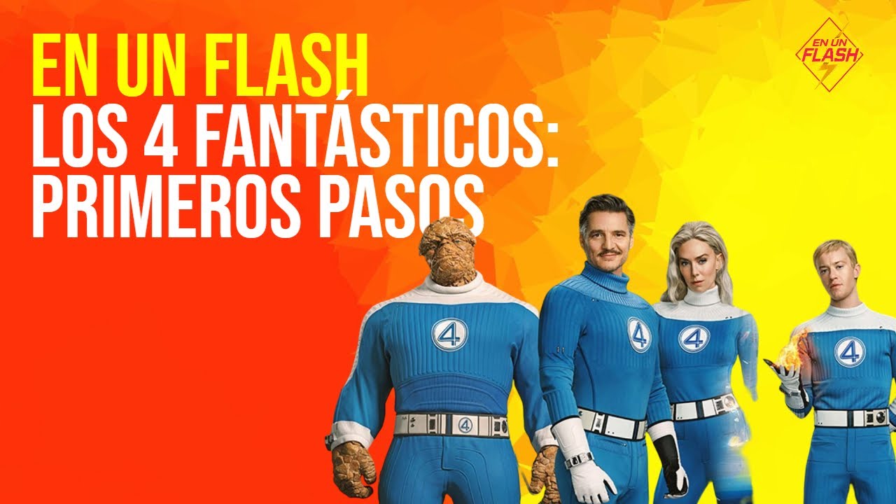 En Un Flash Podcast 3x01| Los Cuatro Fantásticos: Primeros Pasos